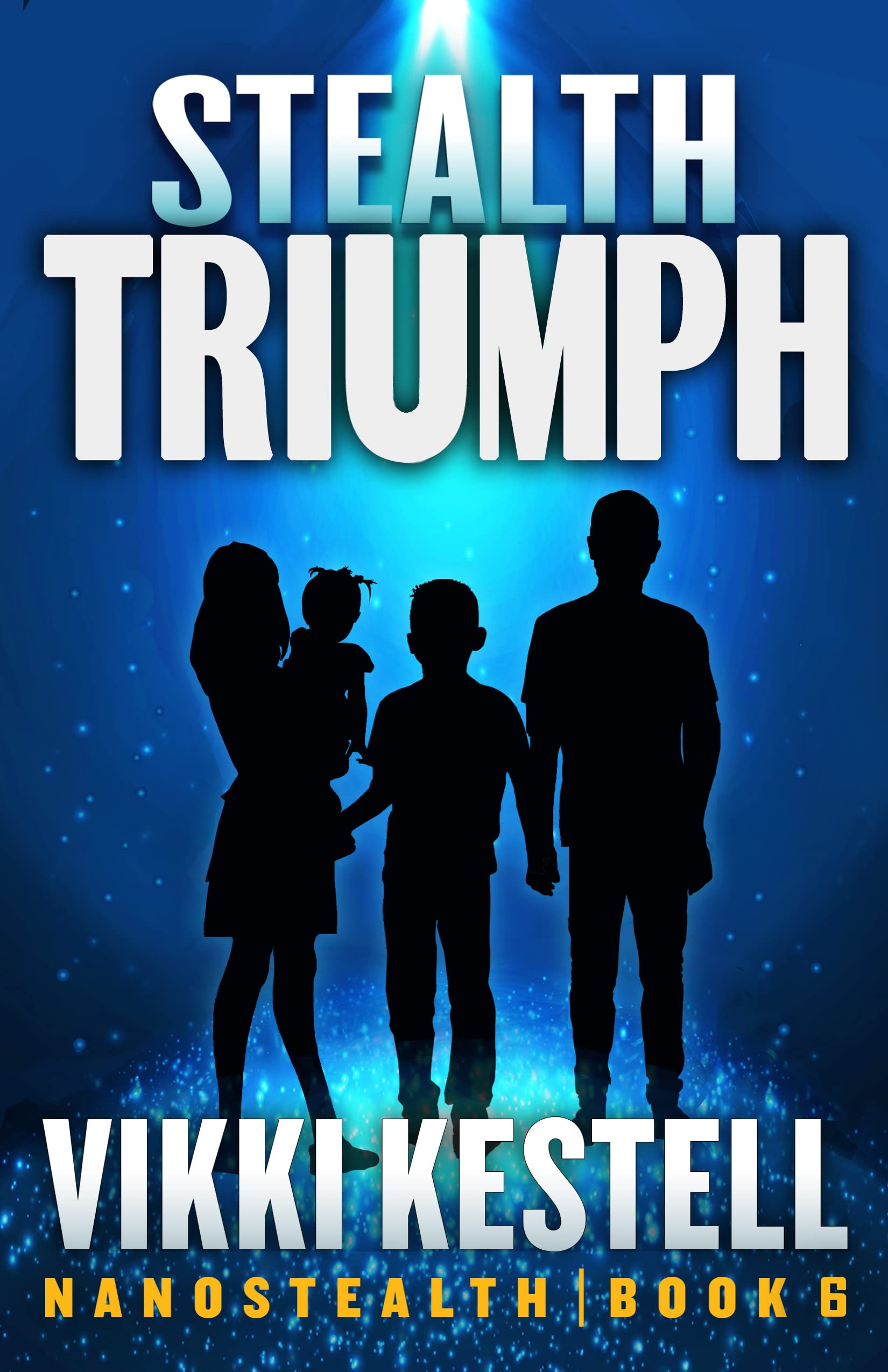 Stealth Triumph (Nanostealth Book 6)