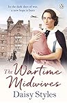 The Wartime Midwives (Wartime Midwives #1)