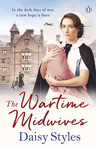 The Wartime Midwives (Wartime Midwives #1)