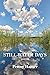 Still-Water Days