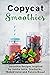 Copycat Smoothies by Andrew  Roberts