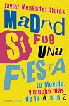 Madrid sí fue una...