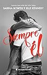 Siempre él by Sarina Bowen