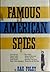 Famous American Spies
