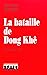 La bataille de Dong Khê le ...