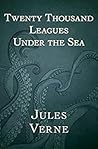 Twenty Thousand Leagues Under the Sea Book cover for Twenty Thousand Leagues Under the Sea