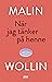 När jag tänker på henne by Malin Wollin