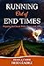 Running Out of End Times: P...