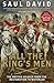 All the King's Men: The British Soldier from the Restoration to Waterloo