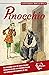 Pinocchio: The original story by Carlo Collodi rewritten in easy and modern Italian for intermediate learners (B1-B2) (Italian Graded Readers)