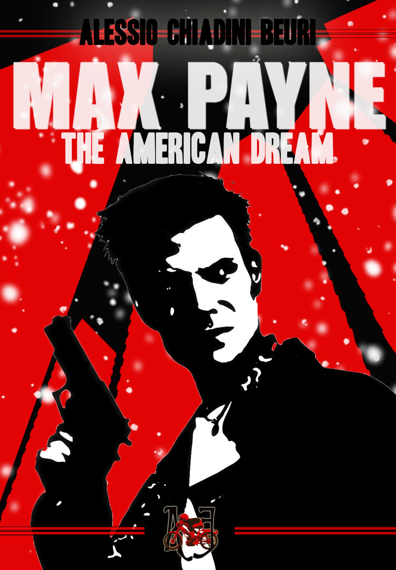 Max Payne: The American Dream (Kindle Edition)