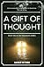 A Gift of Thought (Tassamara, #2) by Sarah Wynde