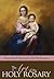The Art of the Holy Rosary: Illustrated Mysteries for Meditation