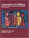 Assessment of Children: Behavioral, Society and Clinical Foundations: 2 Assessment of Children: Behavioral, Society and Clinical Foundations: 2