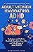 A Comprehensive Guide for Adult Women Navigating ADHD by Lillian Clem