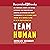 Team Human
