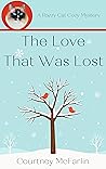 The Love That Was Lost by Courtney McFarlin
