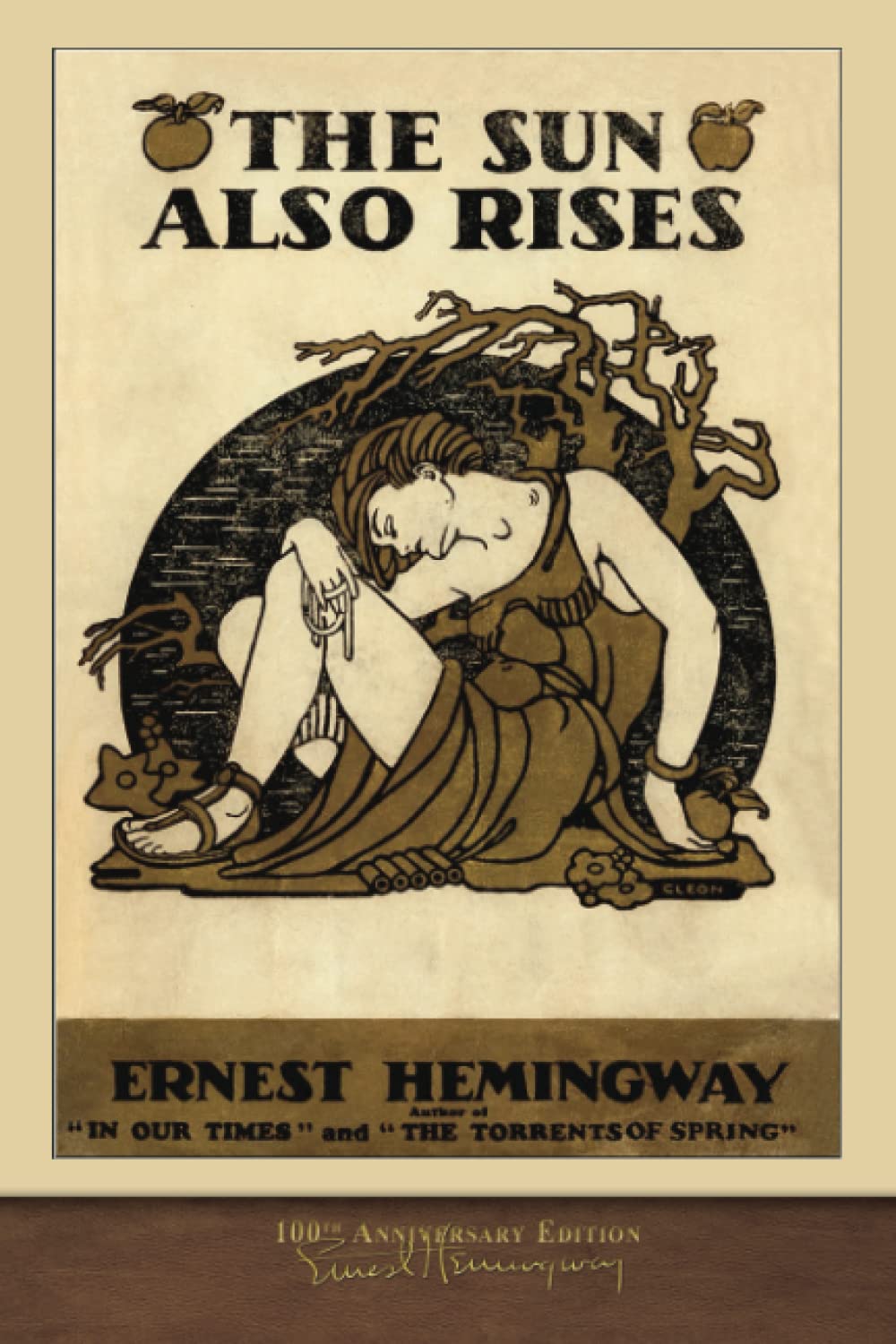 The Sun Also Rises: 100th Anniversary Edition