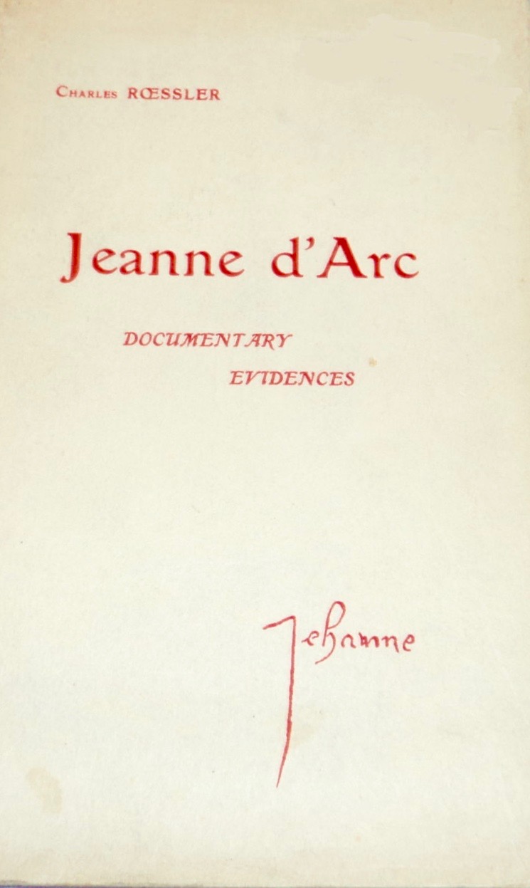 Jeanne d'Arc: Heroine and Healer; documentary evidences (Paperback)