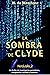 La sombra de Clyde: Un thri...