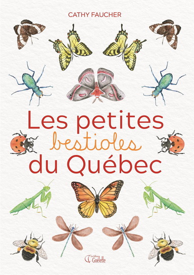 Les petites bestioles du Québec (Hardcover)