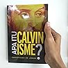 Apa Itu Calvinisme?