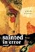 Sainted in Error