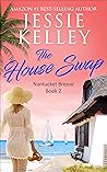 The House Swap, Book 2 by Jessie Kelley