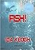 Fish! by Ida Keogh