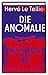 Die Anomalie