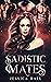 Sadistic Mates 2 by Jessica   Hall