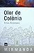 Olor de Colònia by Sílvia Alcàntara