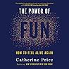 The Power of Fun:...