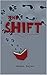 The Shift