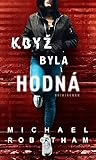 Když byla hodná