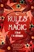 The Rules of Magic (Practical Magic, #0.2)