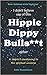 I Didn't Believe Any of This Hippie Dippy Bullshit Either: A Skeptic's Awakening to the Spiritual Universe
