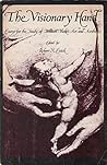 The Visionary hand: Essays for the study of William Blake's art and aesthetics