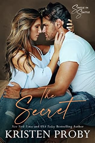 The Secret (Single in Seattle, #1)