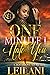 One Minute I Hate You: A Ho...
