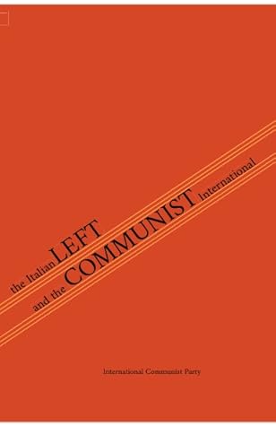 The Italian Left & The Communist International