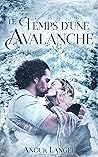 Le temps d'une avalanche