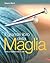 Il grande libro della Maglia. Tutte le tecniche step by step