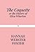 The Coquette: or the History of Eliza Wharton