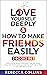 Love Yourself Deeply & How To Make Friends Easily - 2 Books In 1 by Rebecca Collins