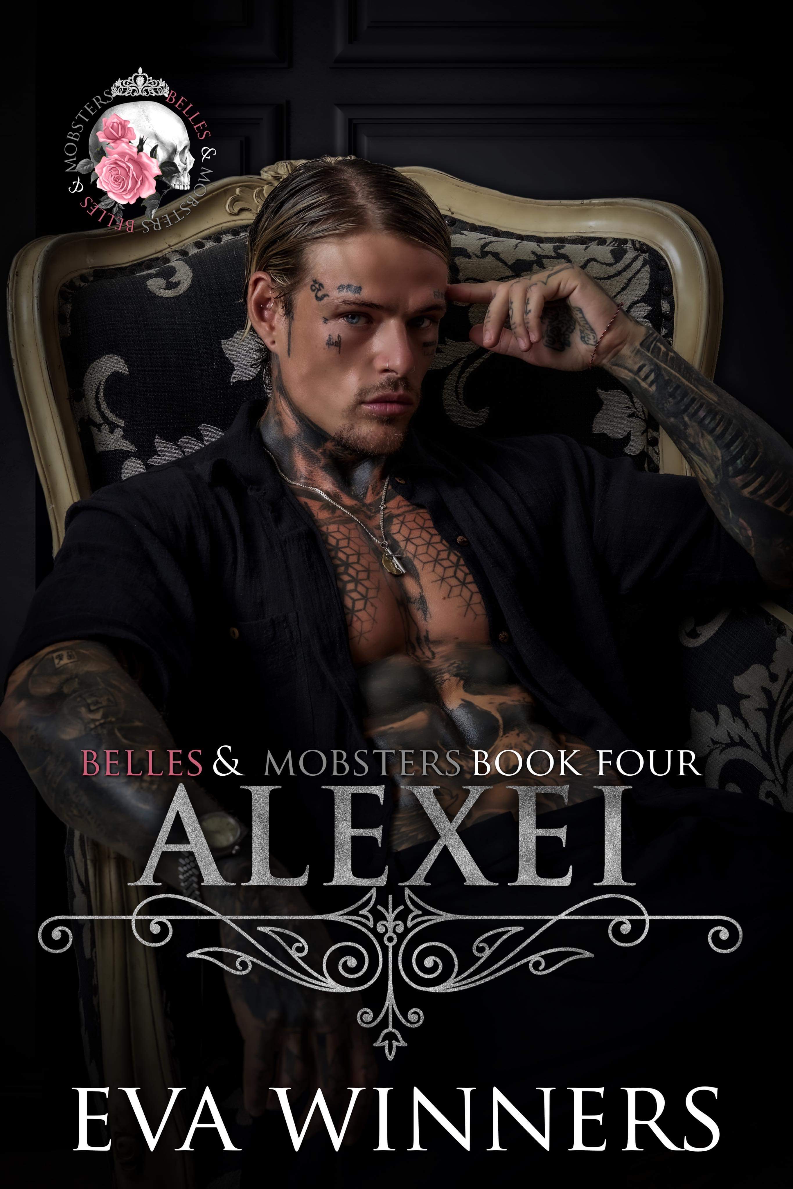 Alexei (Belles & Mobsters, #4)