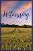 A Biblical Course on Witnes...