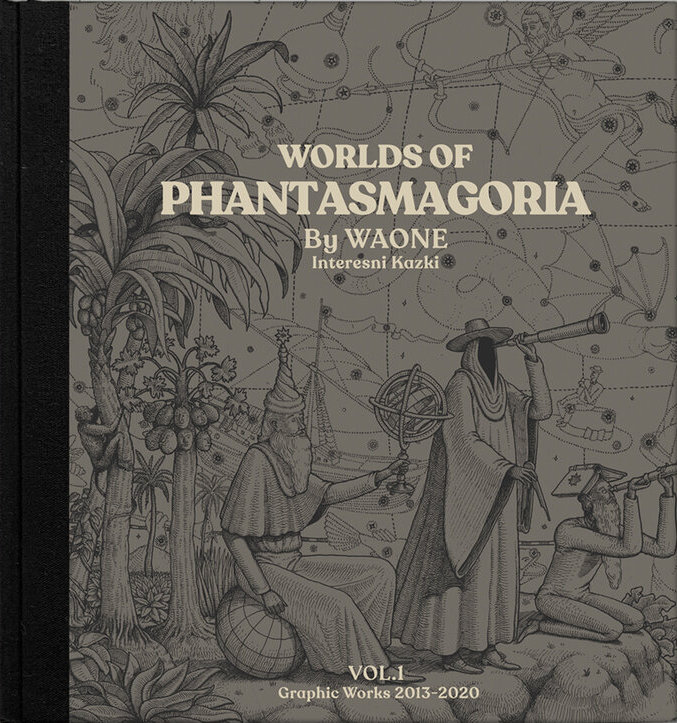 Worlds Of Phantasmagoria Volume 1 (Hardcover)
