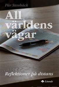 All världens vägar - Reflektioner på distans