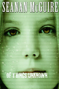 Of Things Unknown (October Daye, #11.5)